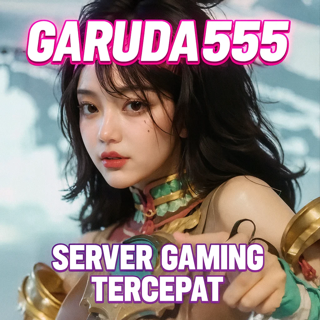 Garuda555 | Langsung Masuk dan Nikmati Game Favorit